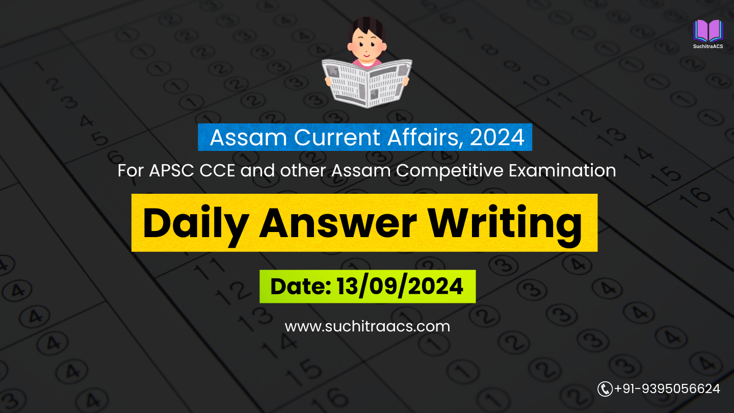 Daily Answer writing APSC