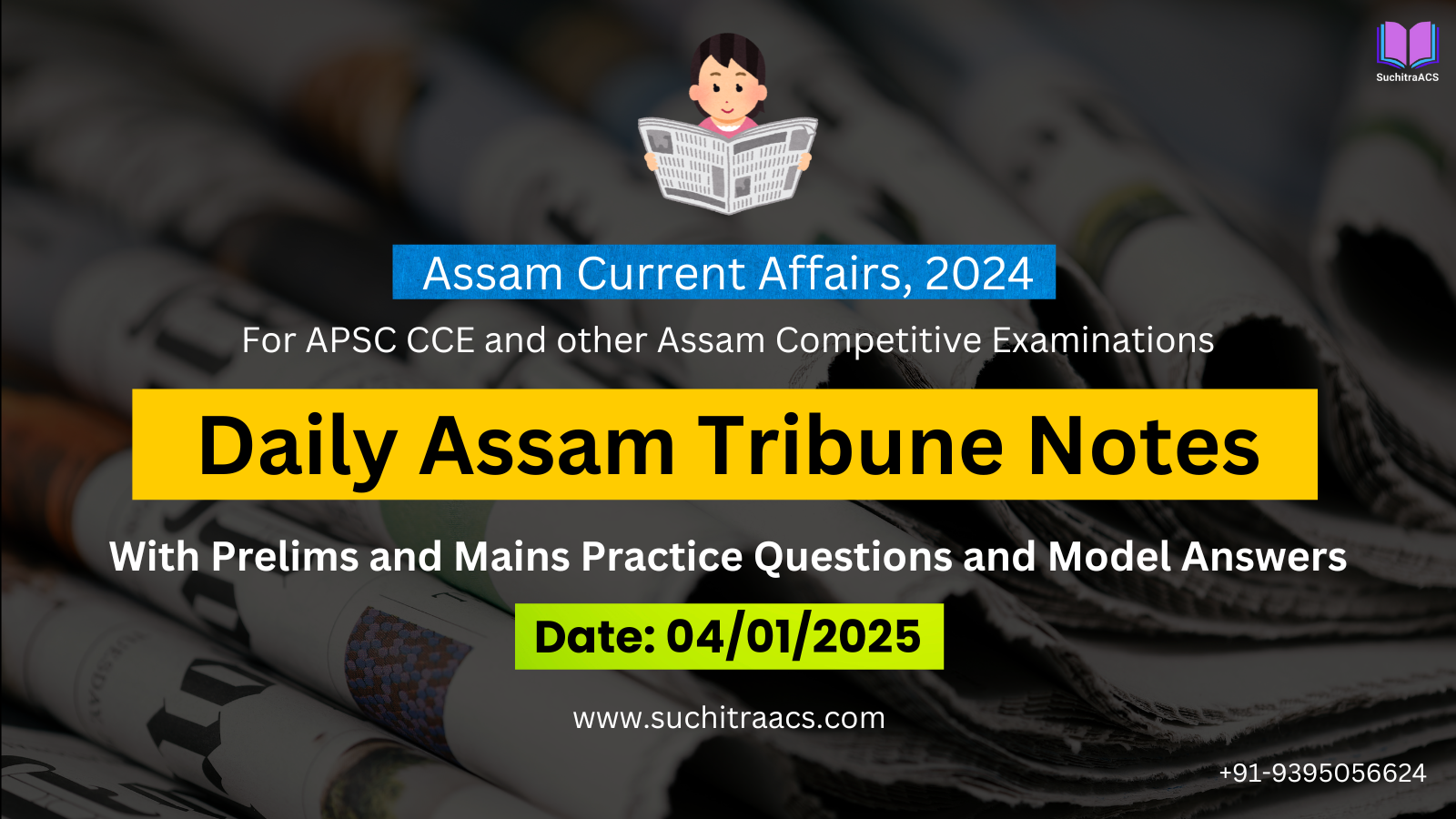 APSC Current Affairs: Assam Tribune Notes by SuchitraACS 04-01-2025