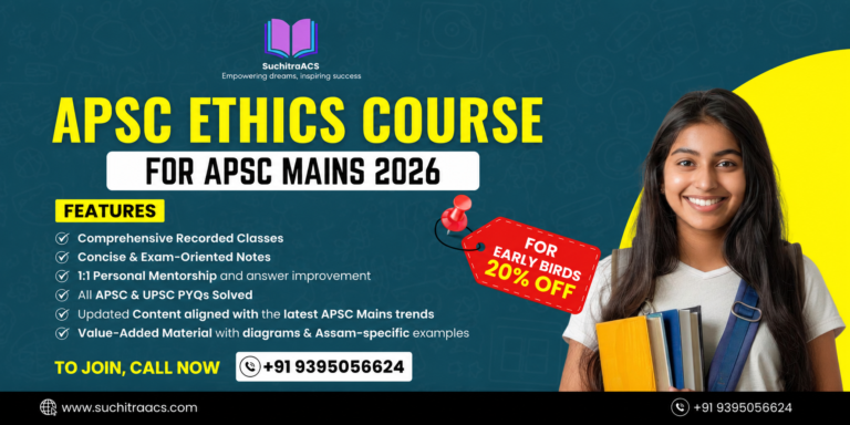 APSC GS Paper 4 (Ethics) Course for the APSC CCE 2026