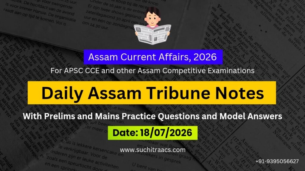 APSC Answer Writing (Daily) on Assam Tribune – 20/07/2026