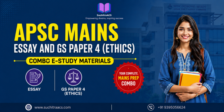 APSC Mains Essay & GS Paper 4 (Ethics) Combo E-Study Materials